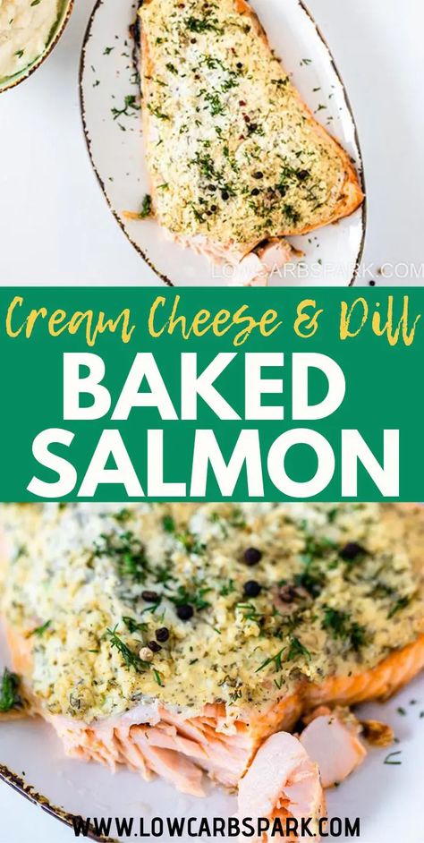 Dill Salmon Recipes, Salmon Keto, Recipes Treats, Cholesterol Meals, Oven Salmon, Baked Salmon Recipe, Delicious Salmon Recipes, Salmon Cream Cheese, Oven Baked Salmon