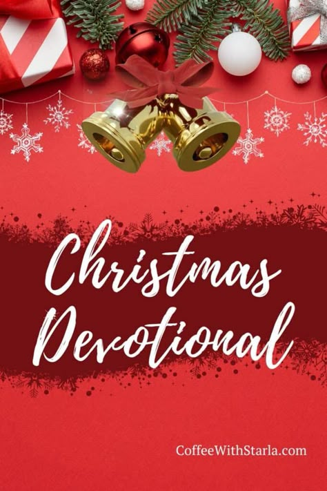 Christmas Eve Devotional Families, Christmas Morning Devotional, Women’s Ministry Christmas Devotional, Christmas Devotional For Teens, Women's Christmas Devotion Ideas, Ladies Christmas Devotional, Christmas Devotion For Ladies, Christmas Devotions For Women, Christmas Devotional For Families