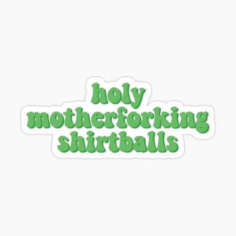 Holy motherforking shirtballs the good place michael eleanor shellstrop chidi tahani jason janet not a girl tv show netflix quote retro green sparkle sticker The Good Place Wallpaper Ya Basic, The Good Place Stickers, Community Tv Show Stickers, Baby Driver Poster, Tv Shows Stickers, Film Baby Driver, Movie Quotes Stickers, Emily Nelson, Netflix Quotes