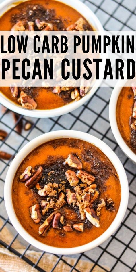 Low Carb Pumpkin Pecan Custard Keto Pumpkin Custard Recipes, Keto Pumpkin Custard, Thanksgiving Carnivore Recipes, Breakfast Pumpkin Custard, Keto Custard, Low Carb Christmas Recipes, Low Carb Pumpkin Recipes, Thanksgiving Planning, Keto Holiday Recipes