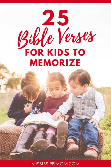 25 Bible Verses for Kids to Memorize and 10 Practical Tips to Help Them Do It! - MississippiMom.com Memory Verses For Kids, Scripture Writing Plan, Scriptures For Kids, Memorize Scripture, Verses For Kids, Biblically Accurate, Scripture Writing Plans, Scripture Memorization, Scripture Writing