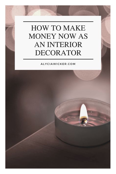 How To Make Money NOW As An Interior Decorator How To Become An Interior Decorator, Interior Decorator Job Aesthetic, Interior Decorator, Interior Decorator Business, How To Become An Interior Designer, Interior Design Business Plan, Interior Design Tools, Interior Design Jobs, Instagram Branding Design