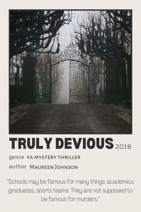 Truly Devious Book, Truly Devious, Maureen Johnson, Dark Academia Books, Book Poster, Book Genre, Mystery Books, Book Posters, Manga Books