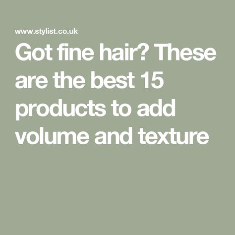 Got fine hair? These are the best 15 products to add volume and texture Best Volume Hair Products, Best Root Lifter Fine Hair, Best Texture Spray For Fine Hair, How To Add Volume To Fine Hair, How To Get Volume In Fine Hair, Styling Products For Fine Hair, Style Fine Hair, Ouai Volume Spray, Best Texturizing Spray