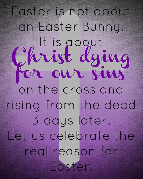 The real meaning of Easter, Christ Easter, Easter is not about a bunny. Easter printable. Christ Easter, Resurrection Day, Easter Printable, Resurrection Sunday, Easter Quotes, Easter Blessings, Soccer Game, The Easter Bunny, Bunny Easter