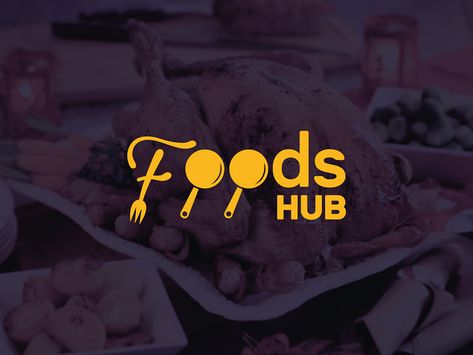 Food Logo Design | FoodsHub | Restuarent by masum bhuiyan on Dribbble Foodies Logo, Hub Logo, Food Hub, Food Logo Design, Food Logo, Logo Food, Creative Food, Media Design, Social Media Design