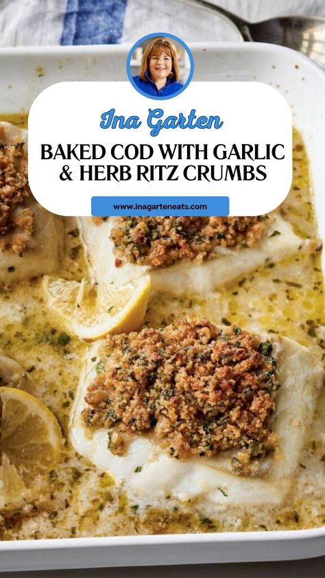 Ina Garten Baked Cod With Garlic & Herb Ritz Crumbs Cod Au Gratin Recipes, Baked Cod Recipes Oven, Cod Recipes Baked, Cod Recipes Oven, Baked Cod Fillets, Baked Cod Recipes, Cod Fillets, Crumb Recipe, Lemon Garlic Sauce