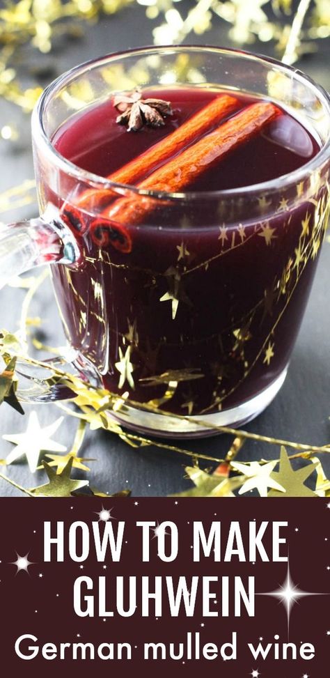 German Mulled Wine Recipe, Gluhwein Recipe, Hot Christmas Drinks, Spiced Wine Recipe, Christmas Food Ideas For Dinner, Holiday Drinks Alcohol Christmas, Christmas Drinks Alcohol Recipes, German Food Authentic, Christmas Drinks Alcohol