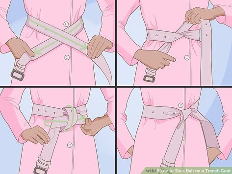 How to Tie a Belt on a Trench Coat: 8 Steps (with Pictures) Coat Belt Knot, How To Tie A Coat Belt, How To Tie A Belt Knot, How To Tie A Belt, Belt Knots, Tie A Necktie, Windsor Knot, Clothes Hacks, Decorative Knots