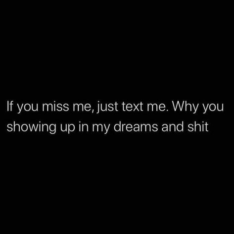 I Miss You Text, Miss You Text, Inner Me, You Miss Me, Missing Someone, Relatable Tweets, Text Me, Funny Me, I Miss You