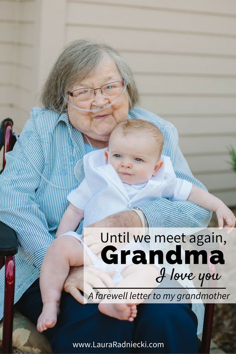 Until We Meet Again, Grandma | A Farewell Letter to My Grandmother Letter To My Grandma, Letter To Grandma, Angel Grandma, Goodbye Note, Farewell Letter, Goodbye Message, Farewell Message, Farewell Speech, I Love You Lettering