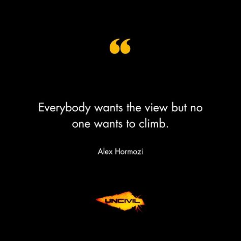 4 quotes straight out of the latest podcast with Chris Williamson and Alex Hormozi. "Everyone is jealous of what you've got. No one is jealous of how you got it." - Jimmy Carr "People see the trophies but not the training ground" - @chriswillx "Everybody wants the view, but no one wants to climb" - @hormozi #uncivil #mentality #hormozi #motivation #nfq #qotd #spearforward #nobodycaresworkharder #stayhard #modernwisdom Alex Hormozi Quotes, Chris Williamson, Everybody Wants You, Alex Hormozi, Jimmy Carr, Coach Quotes, Rock Climbing, The View, Got It