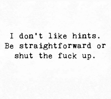 I Can Take A Hint Quotes, Take A Hint Quotes, Hint Quotes, Take A Hint, Thought Quotes, Deep Thought, Deep Thought Quotes, I Can Relate, Live Laugh Love