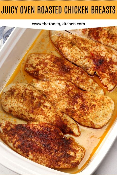 Juicy oven roasted chicken breasts recipe by The Toasty Kitchen. These oven roasted chicken breasts turn out juicy and tender every time! They're perfectly seasoned and only take 5 minutes of prep to get in the oven. #juicyovenroastedchicken #bakedchickenbreasts #bakedchicken #juicychicken Roast Chicken Breast Oven, Oven Roasted Chicken Pieces Recipes, Chicken In Roaster Oven, Roast Chicken Breast Recipes, Moist Chicken Breast In Oven, Chicken Breasts In Oven, Chicken Breast In Oven, Cook Chicken In Oven, Chicken Breast In The Oven