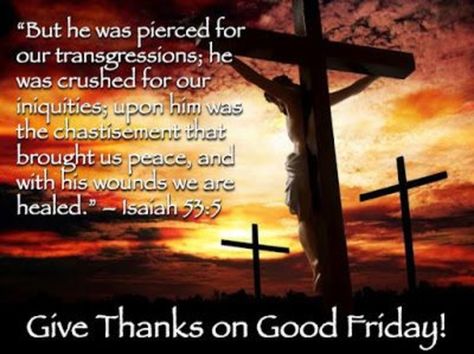 Good Friday Bible Verses, Good Friday Message, Holiday Memes, Good Friday Images, Holy Friday, Good Friday Quotes, Friday Messages, Happy Good Friday, Background Mobile