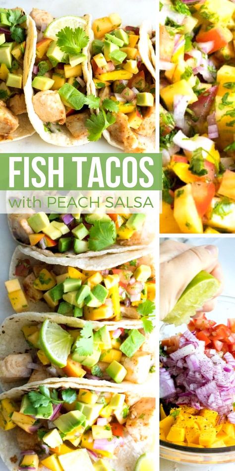 Chili Lime Fish, Fresh Dinners, Fish Taco Recipe, Easy Summer Dinners, Peach Salsa, Main Course Dishes, Fish Taco, Fish Tacos Recipe, Appetizers For A Crowd