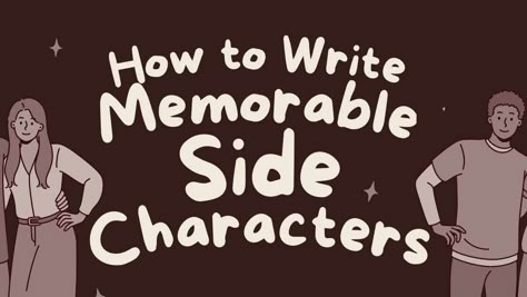 How to Write Memorable Side Characters – schoolofplot Novel Tips, Side Character, Character Prompts, Writing Plot, Writing School, Writing Inspiration Tips, Creative Writing Tips, Tips For Writing, Book Writing Inspiration