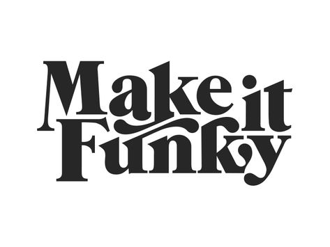 Make It Funky Logo by Austin Long Funky Logo, Letras Cool, Typographie Logo, Logos Photography, Inspiration Typographie, Logos Vintage, Inspiration Logo Design, Vintage Logos, 타이포그래피 포스터 디자인