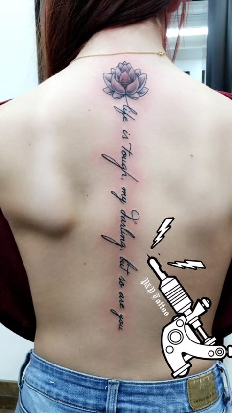 Spine tattoo ❤️ Life is tough , my darling, but so are you Meaningful Spine Tattoo, Spine Tattoos Quotes, Tattoo Quote Ideas, Spine Quotes, Darling Tattoo, Spine Tattoo Quotes, Back Tattoo Women Spine, Tattoo Quote, Tattoos Quotes