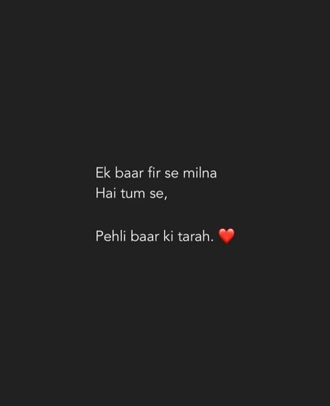 Meet Again Quotes, Meet Someone Quotes, Meetings Quotes, Hindi Captions, Loyal Quotes, Couple Comics, Feeling Loved Quotes, Edit Pictures, Secret Love Quotes