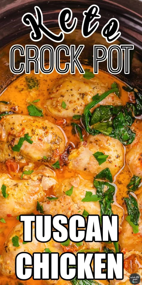 Keto Tuscan Chicken in the crock pot is an easy way to make a delicious meal with rich flavors and a creamy sauce. Tuscan chicken is next level with the rustic savory taste of sun-dried tomatoes and parmesan cheese. Serve with your favorite veggies or pasta it's guaranteed to be a Whole Lotta Yum! Healthy Low Carb Slow Cooker Recipes, Crock Pot Low Carb Meals, Keto Crock Pot Recipes, Keto Tuscan Chicken, Crockpot Tuscan Chicken, Creamy Sun Dried Tomato Sauce, Crock Pot Tuscan Chicken, Whole Lotta Yum, Keto Favorites