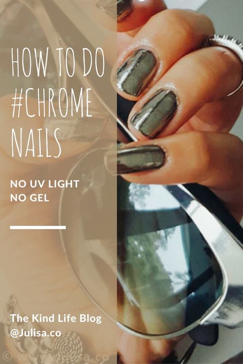 Chrome Nails Mirror Powder Tutorial | Julisa.co How To Do Chrome Nails At Home, Diy Chrome Nails At Home, Chrome Nail Powder Tutorial, Chrome Powder Nails Tutorial, Diy Chrome Nails, Trendy Nails Chrome, Chrome Nails At Home, Chrome Nails Diy, Nails Chrome Powder