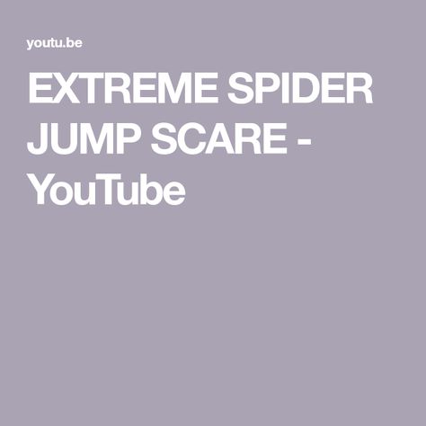 EXTREME SPIDER JUMP SCARE - YouTube Jump Scares Videos, Spider Scary, Jump Scare, Spiders Scary, Jumping Spider, Win A Trip, Ibiza, Happy Halloween, The Creator