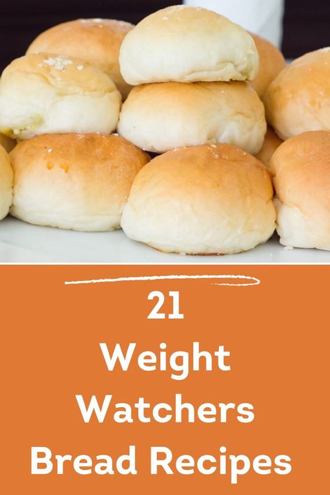 21 Weight Watchers Bread Recipes You Have to Try 21 Ww Bread Recipe, Weight Watchers Bread, Easy Dinner Rolls Recipe, Easy Yeast Bread, Weight Watchers Sides, Easy Dinner Rolls, Low Calorie Bread, Weight Watchers Muffins, Weight Watchers Food Points