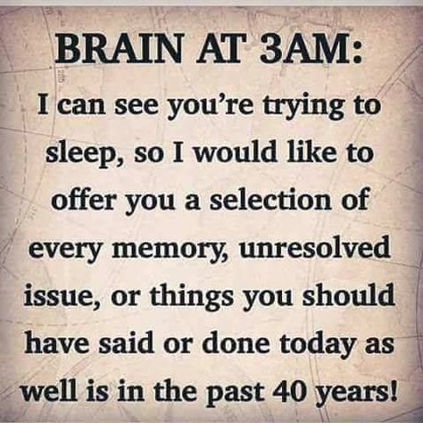 Have A Good Evening, Cars Women, Trying To Sleep, Funny Thoughts, Humor Memes, Quotable Quotes, Sarcastic Quotes, Funny Signs, Wise Quotes