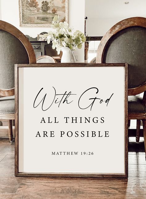 With God all things are possible | Wood Framed Sign ❖ 𝗩𝗜𝗦𝗜𝗧 𝗢𝗨𝗥 𝗪𝗘𝗕𝗦𝗜𝗧𝗘 𝗧𝗢 𝗦𝗘𝗘 𝗢𝗨𝗥 𝗙𝗨𝗟𝗟 𝗖𝗢𝗟𝗟𝗘𝗖𝗧𝗜𝗢𝗡 𝗢𝗙 𝗦𝗜𝗚𝗡𝗦 www.mulberrymarketdesigns.com ❖ * Choose your size * Professionally printed sign with a solid wood frame * Waterproof and can be easily wiped down * Self leveling hardware attached & ready to display! * Lightweight for easy hanging and rearranging. * Handmade in Lithia, Florida USA * We ship Worldwide Copyright © Mulberry Market Designs Inc. 2012 Display Scripture In Home, With God All Things Are Possible, Christian Decor Ideas, Cricut Wood Signs, Christian Signs For Home, Blessed Signs Wood, Scripture Signs Wooden, Bible Signs For Home, Prayer Signs Wall Art