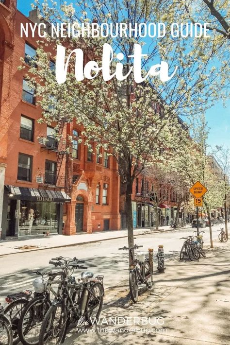 Nolita Neighbourhood Guide • New York City • The Wanderbug Nolita Nyc, Nyc Travel Guide, Nyc Neighborhoods, Nyc Guide, Nyc Summer, Country Girl Quotes, Visiting Nyc, Neighborhood Guide, New York City Travel