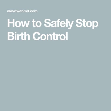 How to Safely Stop Birth Control Getting Off Birth Control, Stopping Birth Control, Planning To Get Pregnant, Intrauterine Device, Forms Of Birth Control, Birth Control Methods, Hormonal Birth Control, Assisted Reproductive Technology, Planning Pregnancy