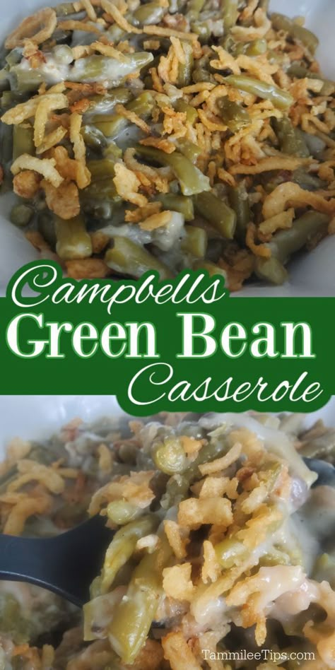 Campbells Green Bean Casserole Recipe, Creamy Green Bean Casserole, Green Bean Casserole Campbells, Green Bean Dishes, Best Green Bean Casserole, Classic Green Bean Casserole, Green Bean Casserole Easy, French Green Beans, Hp Sauce