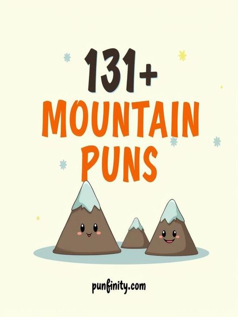 mountain puns Mountain Puns, One Pun, Art Puns, Double Entendre, Custom Lanyards, Take The High Road, Smoky Mountain, Move Mountains, Word Play