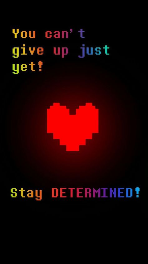 Stay Determined Undertale, Determined Wallpaper, Undertale Stay Determined, Undertale Wallpaper Iphone, Determination Wallpaper, Undertale Wallpaper Aesthetic, Underverse Wallpaper, Undertale Hearts, Undertale Aesthetic