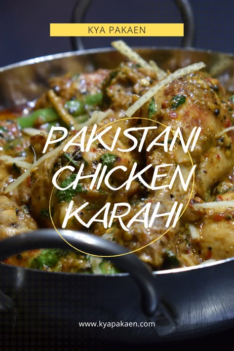 Pakistani Chicken Karahi Recipe Chicken Kharai Recipes, Chicken Pakistani Recipe, Desi Chicken Recipes, Chicken Karahi Recipe Pakistani, Pakistani Chicken Recipes, Chicken Karahi Recipe, Chicken Gravy Recipe, Karahi Recipe, Gosht Recipe