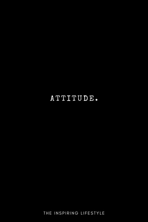 Attitude Tattoo, Idc Attitude Aesthetic, Positive Attitude Aesthetic, Attitude Quotes Black Background, Black Aesthetic Attitude Quotes, Choose Your Attitude Quotes, My Attitude Is Based On How You Treat Me, Law Tattoo, Sister In Law Quotes