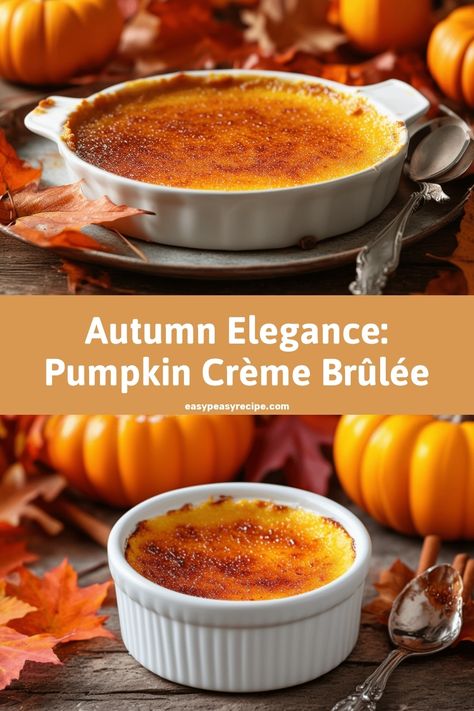 Perfect Pumpkin Crème Brûlée Recipe | Spiced Autumn Dessert Pumpkin Pie Brûlée With Bourbon Vanilla Whipped Cream, Crème Brûlée Flavors, Pumpkin Crème Brûlée, Pumpkin Pie Brulee With Bourbon Vanilla, Thanksgiving Catering, Crème Brûlée Recipe, Creme Brulee Desserts, Pumpkin Creme Brulee, Autumn Dessert