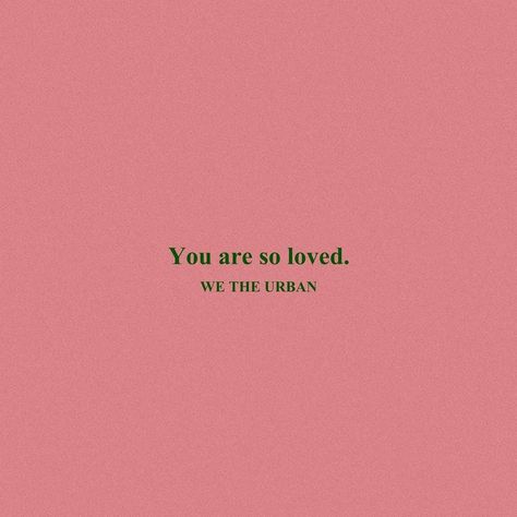 We The Urban Quotes Pink, We The Urban Quotes Wallpaper, We The Urban Quotes, Wetheurban Quotes, Pink Positivity, Motivational Sentences, Urban Quotes, Urban Quote, Motivational Aesthetic