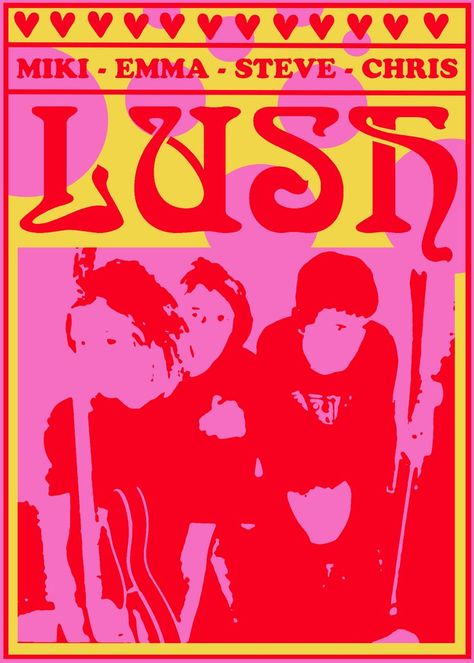 Lush Poster, Lush Band, Band Poster, Music Artwork, Band Logos, Cute Poster, Music Wall, Band Posters, Room Posters