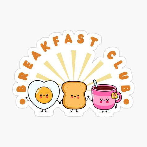 Get my art printed on awesome products. Support me at Redbubble #RBandME: https://www.redbubble.com/i/sticker/Breakfast-club-kawaii-breakfast-food-toast-egg-tea-by-Authenticself22/124472634.EJUG5?asc=u Breakfast Typography, Team Breakfast, Breakfast Stickers, Kawaii Breakfast, Coffee Sticker Design, Toast Egg, Egg Sticker, Food Characters, Journal Things