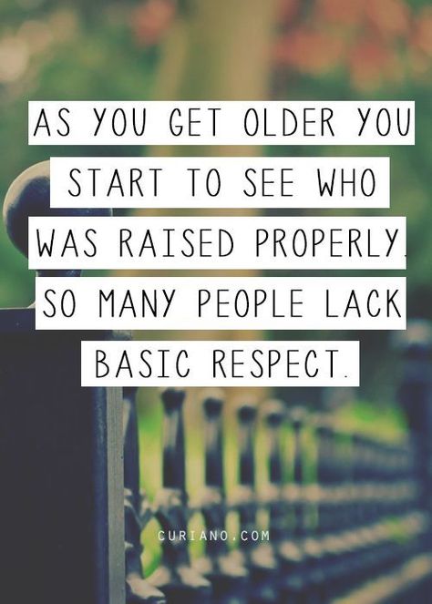 Basic respect Respect Quotes, Quotes Relationship, Relationship Problems, Quotes Life, Quotes