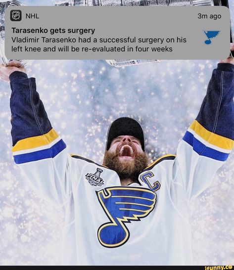 ”' Vladimir Tarasenko had a successful surgery on his – popular memes on the site iFunny.co #vladimirputin #politics #blues #tarasenko #pietrangelo #binnington #stanleycup #vladimir #successful #surgery #pic St. Louis Blues, St Louis Blues Hockey, Blues Hockey, Stanley Cup Champions, St Louis Blues, Hockey Player, Go Blue, Montreal Canadiens, National Hockey League