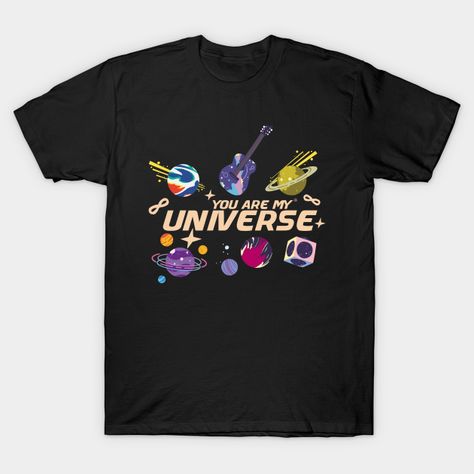 You Are My Universe - My Universe - T-Shirt | TeePublic Coldplay Outfit, Coldplay Shirts, Bts Mask, Coldplay T Shirt, Cute Online Clothing Stores, My Universe, Bts Merch, Universe Art, Bts Fans