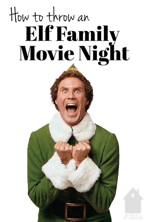 Elf Movie Craft Ideas, Elf Christmas Movie Night, Elf Movie Night Free Printable, Elf Family Movie Night, Elf Movie Games, Buddy The Elf Snacks, Buddy The Elf Movie Night, Buddy The Elf Crafts For Kids, Elf Themed Movie Night