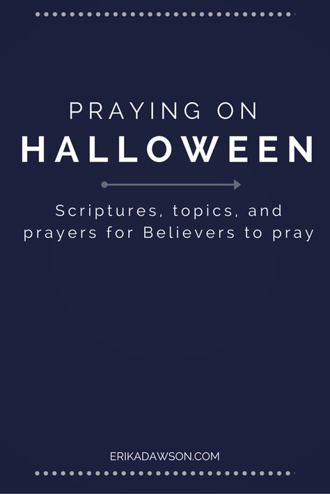 Whether or not you participate, during Halloween, all Christians should be praying!! Use these Scriptures and topics to pray for our world on Halloween. Scriptures To Pray, Prayer Topics, Prayer For The Sick, Scriptures For Kids, Youth Bible Study, Prayer For Parents, Christian Halloween, Birthday Prayer, Christian Motherhood