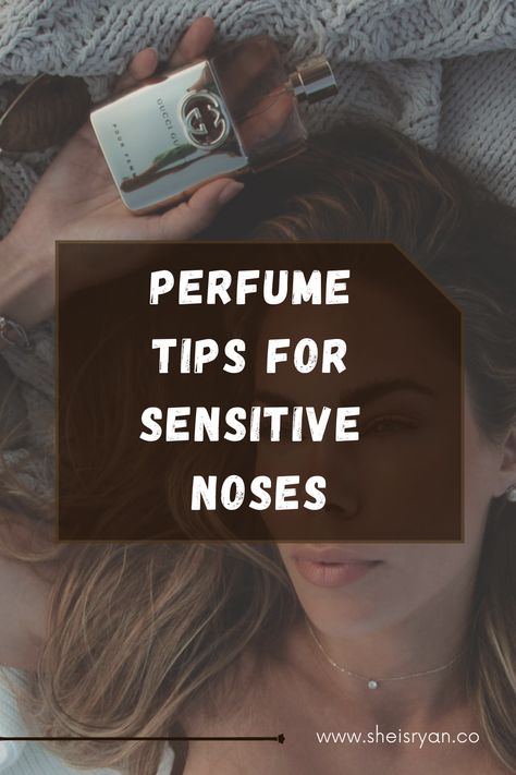 Do you find it hard to handle the smells of most perfumes? And do you usually feel sick within minutes of putting it on and have to wash it off? In this blog post, I share the perfume tips for sensitive noses that can help you on your perfume journey. Read the full article at www.sheisryan.co and don’t forget to save this for later 📌 Where To Put Perfume, Where To Spray Perfume, Perfume Tips, Perfume Hacks, Ingredients To Avoid, French Perfume, Spray Perfume, Natural Perfume, Best Perfume