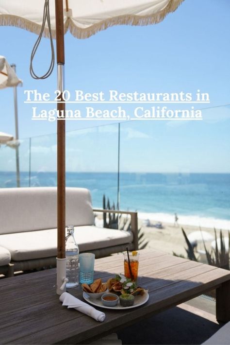 The 20 Best Restaurants in Laguna Beach, California - Bon Traveler Laguna Beach Restaurants, Ocean View Restaurant, Montage Laguna Beach, Laguna Beach California, Fresh Seafood, Beach California, Laguna Beach, Best Restaurants, Pacific Ocean