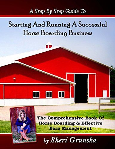 Read Horse Boarding Facility, Business Plan Design, Boarding Facility, Horse Boarding, Writing A Business Plan, Horse Owner, Horse Training, Acupressure, Step By Step Guide