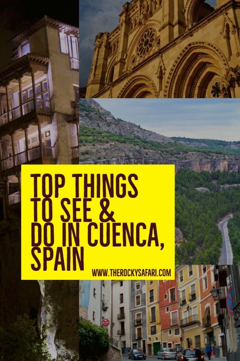 The Casas Colgadas and Other Top Things to See and Do In Cuenca, Spain - The Rocky Safari Cuenca Spain, Mexico Travel Destinations, Europe Trip Itinerary, Europe Travel Guide, Western Europe, Spain And Portugal, European Summer, Mexico Travel, Spain Travel